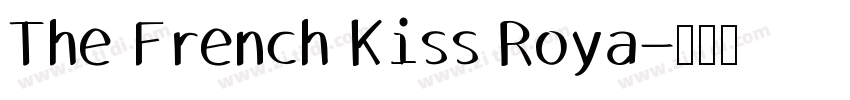 The French Kiss Roya字体转换